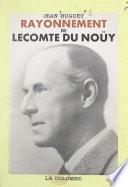 Rayonnement de Lecomte du Noüy