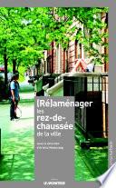 (Ré)aménager les rez-de-chaussée de la ville