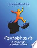 (Re)choisir sa vie