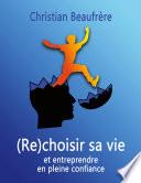 (Re)choisir sa vie