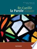 Re-Cueillir la Parole
