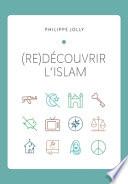 (re)Découvrir l'islam