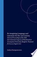 Re-imagining Language and Literature for the 21st Century