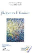 (Re)penser le féminin