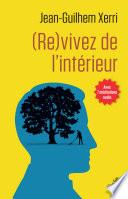 (Re)vivez de l'intérieur