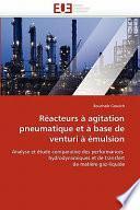 Réacteurs À Agitation Pneumatique Et À Base de Venturi À Émulsion