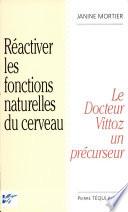 Réactiver les fonctions naturelles du cerveau