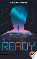 READY - Ailleurs - CHOISIS TON AVENTURE