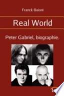 Real World Peter Gabriel, Biographie