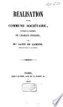 Réalisation d'une commune sociétaire d'après la théorie de Charles Fourier