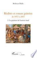 Réalités et roman guinéen de 1953 à 2003: La peinture de l'univers rural