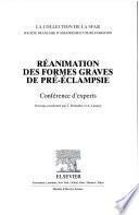 Réanimation des formes graves de pré-éclampsie.