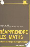 Réapprendre les maths : théorie et pratique du réapprentissage