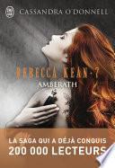 Rebecca Kean (Tome 7) - Amberath