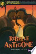 Rebelle Antigone