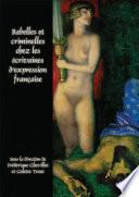 Rebelles et criminelles chez les écrivaines d’expression française.