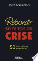 Rebondir en temps de crise