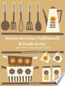 Recettes de Cuisine Traditionnelle de Viande de Porc