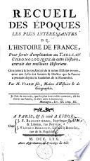 Receuil des époques les plus intéressantes de l'histoire de France