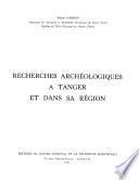 Recherches archéologiques à Tanger et dans sa région