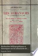 Recherches bibliographiques et historiques sur les almanachs de la Champagne et de la Brie