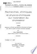 Recherches chimiques et physico-chimiques sur l'ozonation du cholestérol