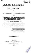 Recherches cliniques et anatomico-pathologiques sur l'inflammation aigüe de l'arachnoïde cérébrale, sur l'hémorrhagie circonscrite et sur le ramollissement du cerveau