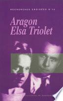Recherches croisées Aragon - Elsa Triolet, n°10