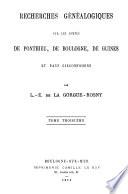 Recherches généalogiques sur les comtés de Ponthieu, de Boulogne, de Guines et pays circonvoisins