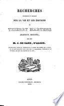 Recherches historiques et critiques sur la vie et les éditions de Thierry Martens