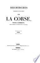 Recherches historiques et statistiques sur la Corse