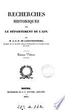 Recherches historiques sur le département de l'Ain. 5 vols [in 6 pt.].