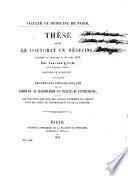 Recherches physiologiques sur la nature et la classification des facultés de l'intelligence et sur les fonctions spéciales des lobules antérieurs du cerveau dans les actes de l'entendement et de la volonté