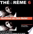 Recherches sur Chris Marker