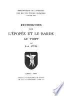 Recherches sur l'épopée et le barde au Tibet