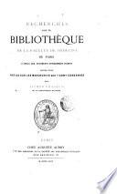 Recherches sur la Bibliotheque de la Faculté de Médicine de Paris