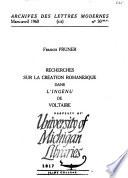 Recherches sur la création romanesque dans L'Ingénu de Voltaire