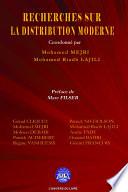 Recherches Sur la Distribution Moderne