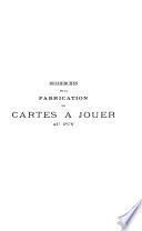 Recherches Sur la Fabrication Des Cartes à Jouer Au Puy