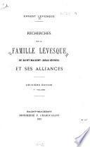 Recherches sur la famille Lévesque de Saint-Maixent (Deux-Sèvres) et ses alliances
