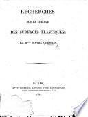 Recherches sur la théorie des surfaces élastiques