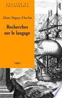 Recherches sur le langage