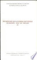 Recherches sur le roman historique en Europe-XVIIIe - XIXe siècle