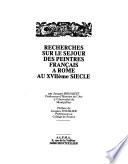 Recherches sur le séjour des peintres français à Rome au XVIIème siècle