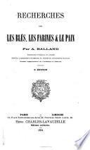 Recherches sur les blés, les farines et le pain