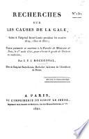 Recherches sur les causes de la gale, faites à l'Hôpital de Saint Louis, pendant les années 1819, 1820 et 1821; thèse, etc