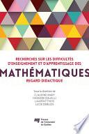 Recherches sur les difficultés d'enseignement et d'apprentissage des mathématiques
