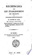Recherches sur les établissemens de charité et d'instruction publique du diocèse du Mans