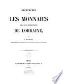 Recherches sur les monnaies des ducs héréditaires de Lorraine