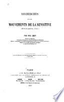 Recherches sur les mouvements de la sensitive (Mimosa pudica, Linn.)